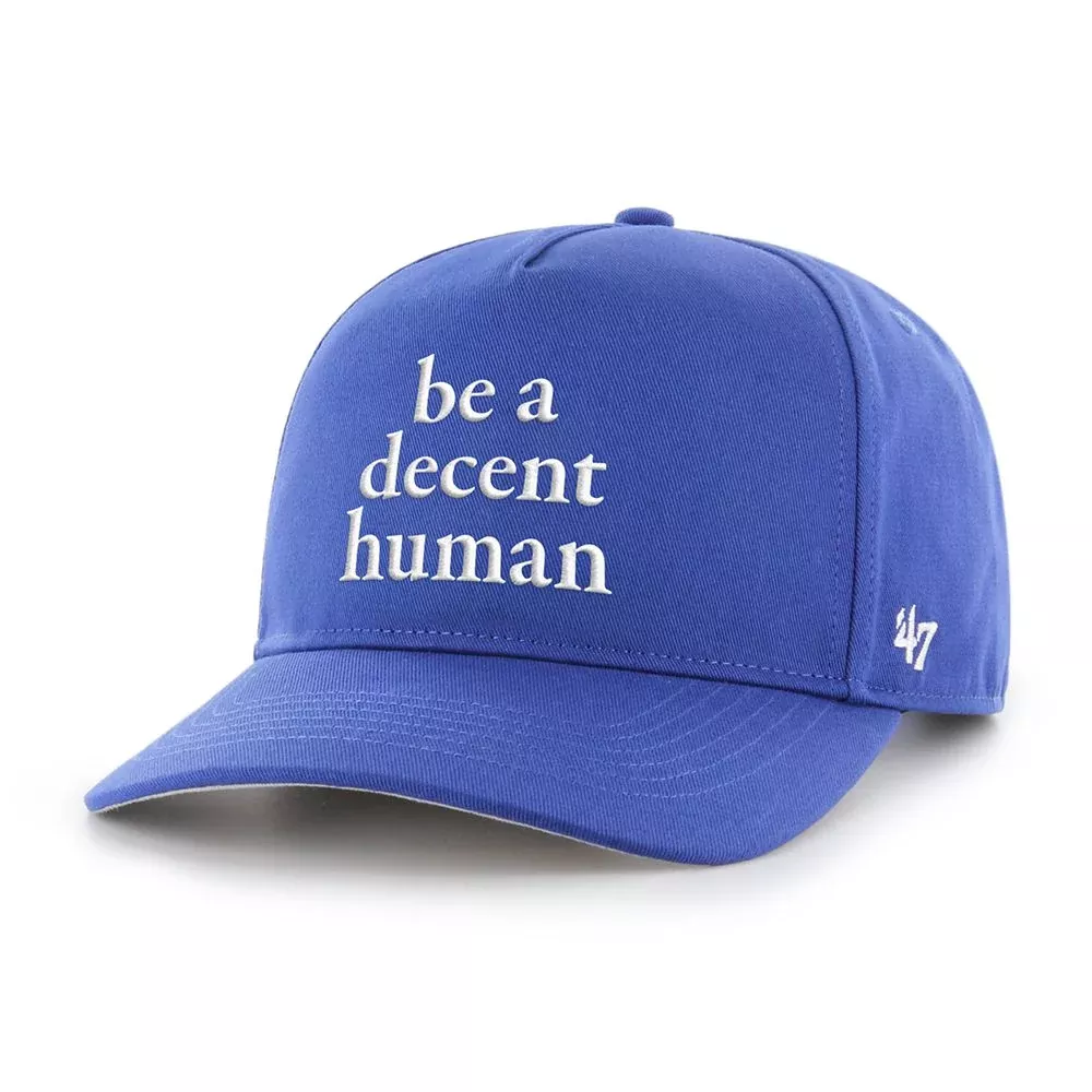 Be A Decent Human ’47 HITCH Snapback Hat