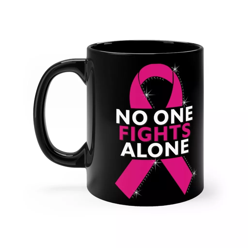 Black mug 11oz – No one fights alone – Breast cancer awareness