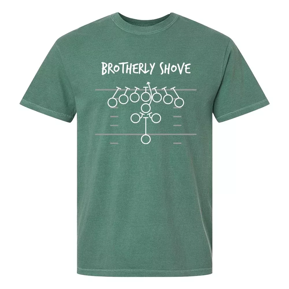 Brotherly Shove Tee